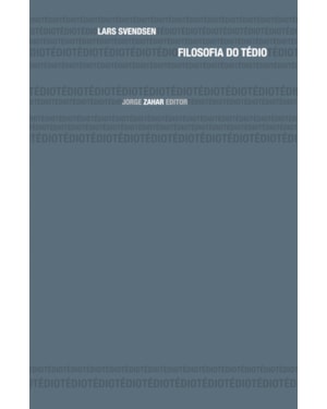 FILOSOFIA DO TÉDIO
