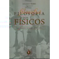 FILOSOFIA DOS FÍSICOS: NIELS BOHR E WERNER HEISEMBERG