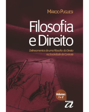 FILOSOFIA E DIREITO: DELINEAMENTOS DE UMA FILOSOFIA DO DIREITO NA SOCIEDADE DE CONTROLE