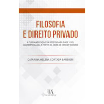 Filosofia e direito privado: a fundamentação da responsabilidade civil contemporânea a partir da obra de Ernest Weinrib