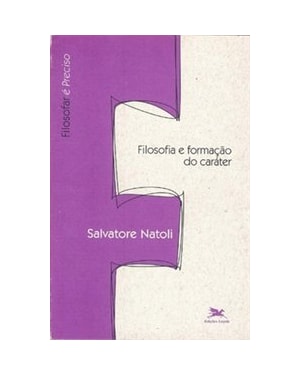 FILOSOFIA E FORMAÇÃO DO CARÁTER
