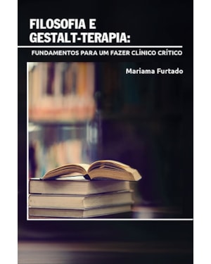 FILOSOFIA E GESTALT-TERAPIA