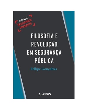 Filosofia e revolução em segurança pública