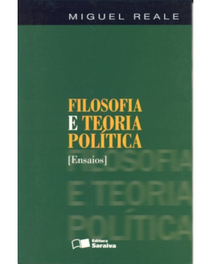 FILOSOFIA E TEORIA POLÍTICA - 1ª EDIÇÃO 2003: [ENSAIOS]