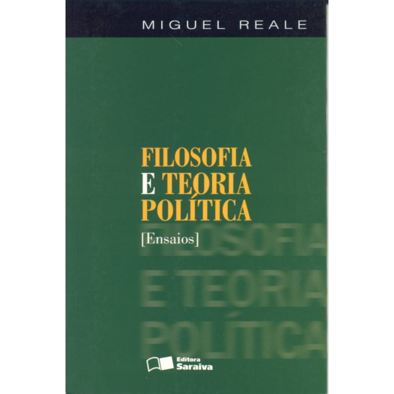 FILOSOFIA E TEORIA POLÍTICA - 1ª EDIÇÃO 2003: [ENSAIOS]