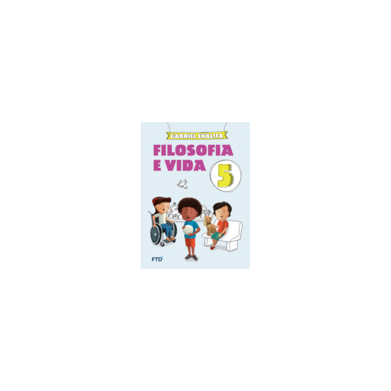 Filosofia e Vida - 5º ano