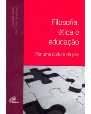 Filosofia, ética e educação: por uma cultura da paz