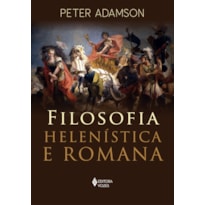 FILOSOFIA HELENÍSTICA E ROMANA