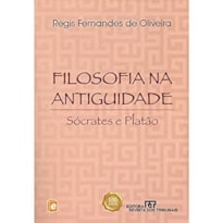 FILOSOFIA NA ANTIGUIDADE - SOCRATES E PLATAO - 1