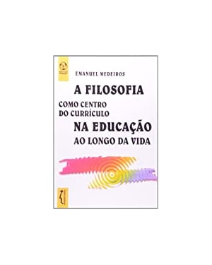 FILOSOFIA NA EDUCACAO, A - 1ª