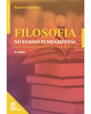FILOSOFIA NO ENSINO FUNDAMENTAL