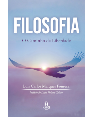 Filosofia: O caminho da liberdade