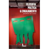 Filosofia, política e engajamento: quando filosofia e vida se encontram