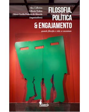 Filosofia, política e engajamento: quando filosofia e vida se encontram