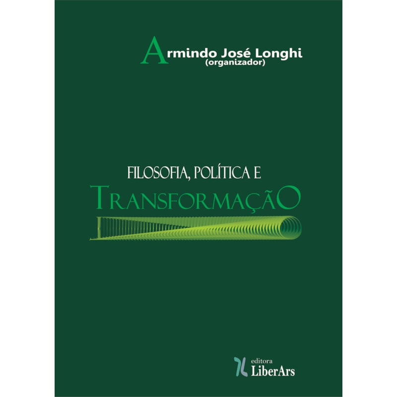 FILOSOFIA, POLÍTICA E TRANSFORMAÇÃO