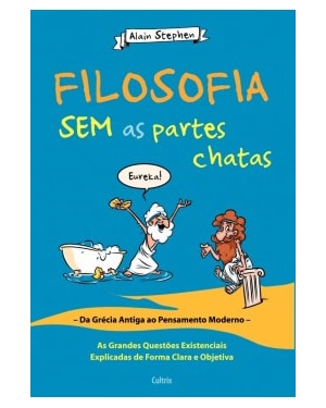 Filosofia sem as partes chatas
