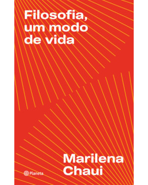 FILOSOFIA, UM MODO DE VIDA