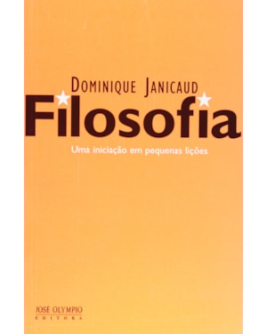 FILOSOFIA - UMA INICIAÇÃO EM PEQUENAS LIÇÕES