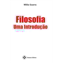 FILOSOFIA - UMA INTRODUÇAO