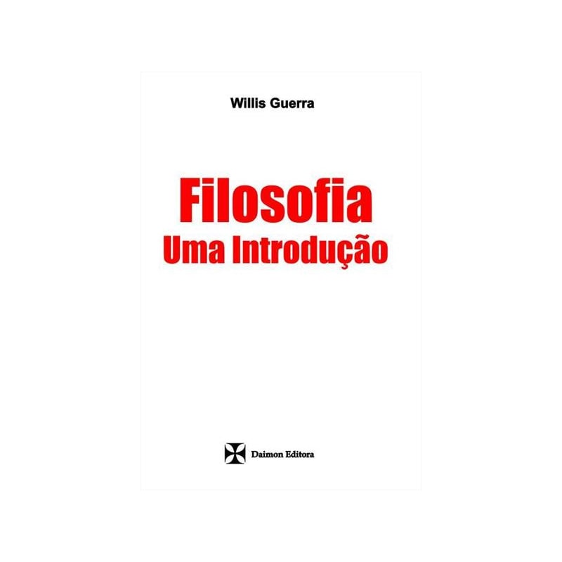 FILOSOFIA - UMA INTRODUÇAO