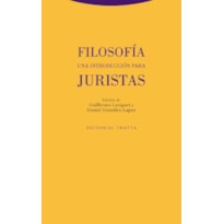 FILOSOFÍA - UNA INTRODUCCIÓN PARA JURISTAS FILOSOFÍA - UNA INTRODUCCIÓN PARA JURISTAS