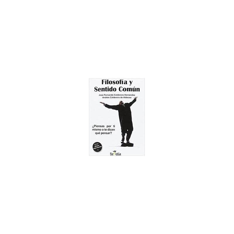 FILOSOFIA Y SENTIDO COMUN