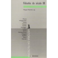 FILOSOFOS DO SECULO XX FILOSOFOS DO SECULO XX