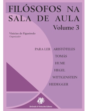 FILÓSOFOS NA SALA DE AULA - VOLUME 3