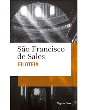 FILOTEIA - ED. BOLSO: OU INTRODUÇÃO À VIDA DEVOTA