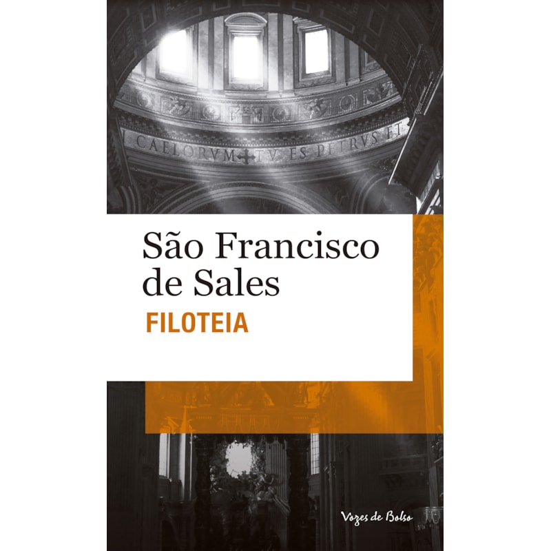FILOTEIA - ED. BOLSO: OU INTRODUÇÃO À VIDA DEVOTA