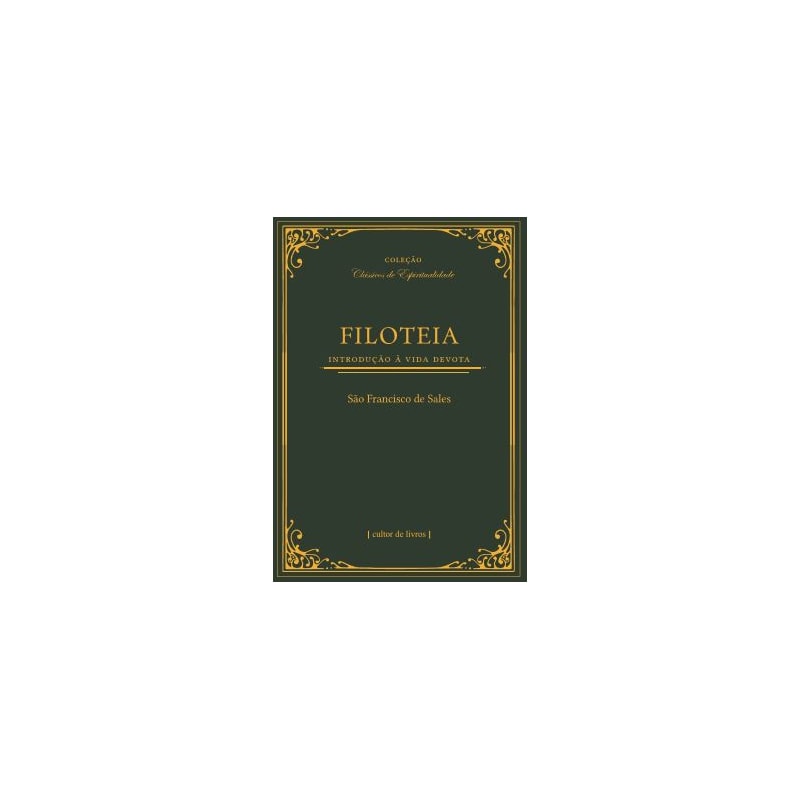 Filoteia - Introdução à vida devota