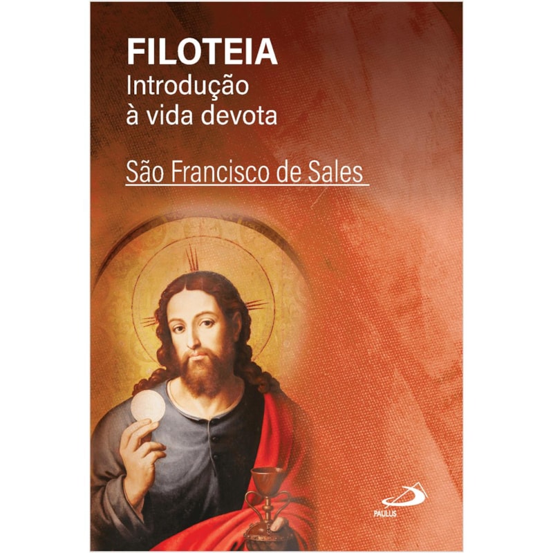 Filoteia - Introdução à vida devota