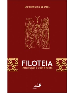 Filoteia Introdução à vida devota - Vol. 15 (Simples)