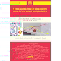 FIM DOS INTELECTUAIS ACADEMICOS, O?: INDUCOES DA CAPES E DESAFIOS AS ASSOCI - 1