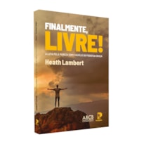 FINALMENTE, LIVRE!