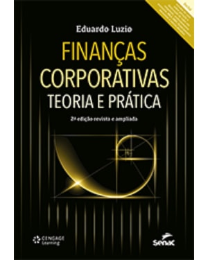 FINANCAS CORPORATIVAS - TEORIA E PRATICA