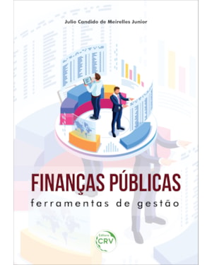 FINANÇAS PÚBLICAS: FERRAMENTAS DE GESTÃO