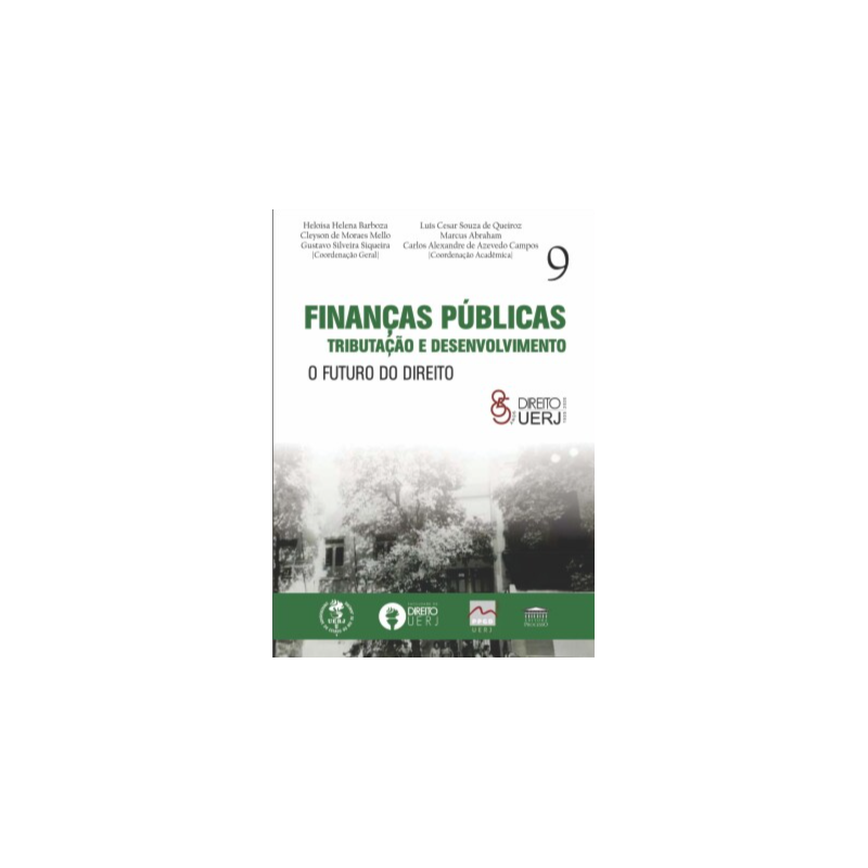 Finanças públicas tributação e desenvolvimento - O futuro do direito