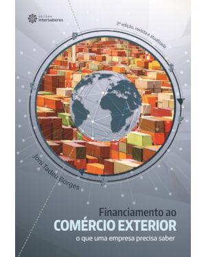 FINANCIAMENTO AO COMÉRCIO EXTERIOR:: O QUE UMA EMPRESA PRECISA SABER