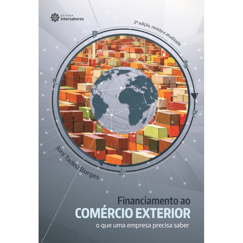 FINANCIAMENTO AO COMÉRCIO EXTERIOR:: O QUE UMA EMPRESA PRECISA SABER