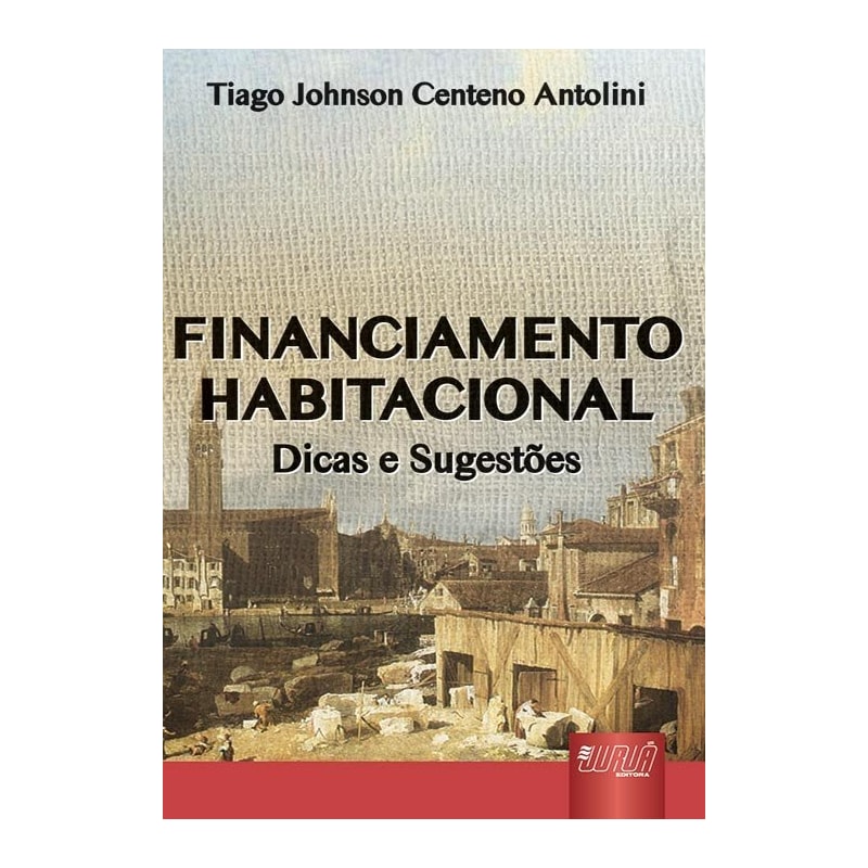 FINANCIAMENTO HABITACIONAL - DICAS E SUGESTÕES