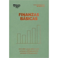 Finanzas básicas: descubre las palabras clave. entiende los fundamentos. interpreta los balances