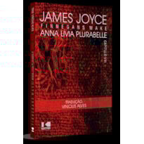 FINNEGANS WAKE (CAP. VIII - ANNA LIVIA PLURABELLE)