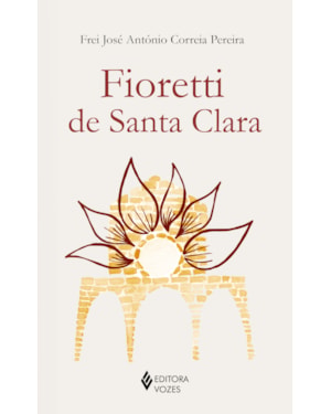 FIORETTI DE SANTA CLARA