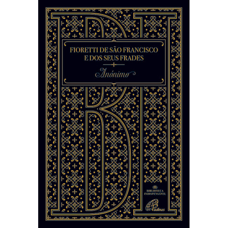 
Fioretti de São Francisco e dos seus frades