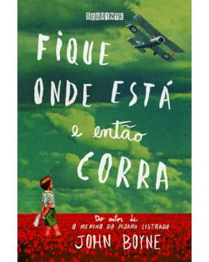 FIQUE ONDE ESTÁ E ENTÃO CORRA