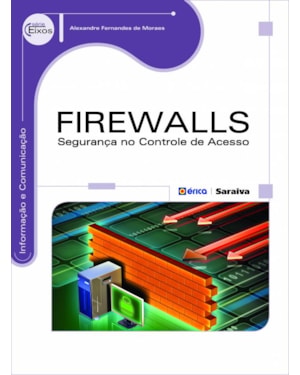 FIREWALLS: SEGURANÇA NO CONTROLE DE ACESSO