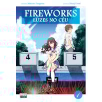Fireworks - luzes no céu (mangá): volume 1 (de 2)