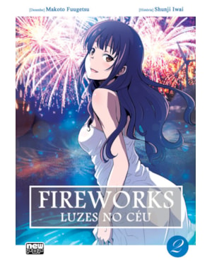 Fireworks - luzes no céu (mangá): volume 2 (final)