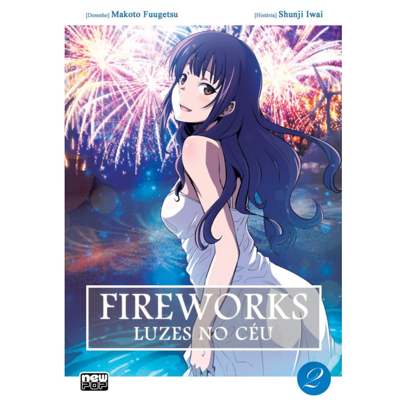 Fireworks - luzes no céu (mangá): volume 2 (final)